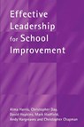 Effective Leadership for School Improvement - Alma Harris ; Christopher Day ; David Hopkins ; Mark Hadfield - 9780415242233