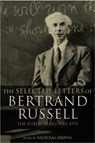 The Selected Letters of Bertrand Russell, Volume 2 - Nicholas Griffin - 9780415249980