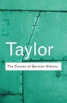 The Course of German History - TAYLOR,  A.J.P. - 9780415254052