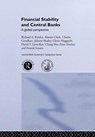 Financial Stability and Central Banks - Richard Brearley ; Juliette Healey ; Peter J N Sinclair ; Charles Goodhart ; David T. Llewellyn ; Chang Shu - 9780415257756