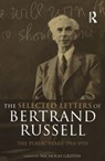 The Selected Letters of Bertrand Russell, Volume 2 - Nicholas Griffin - 9780415260121