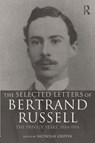 The Selected Letters of Bertrand Russell, Volume 1 - Nicholas (McMaster University Griffin - 9780415260145