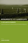 Monuments and Landscape in Atlantic Europe - Chris Scarre - 9780415273145