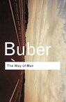 The Way of Man - BUBER,  Martin - 9780415278294