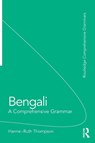 Bengali: A Comprehensive Grammar - Hanne-Ruth (School of Oriental and African Studies Thompson - 9780415411394