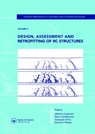 Design, Assessment and Retrofitting of RC Structures - ALBERTO (POLYTECHNIC UNIVERSITY OF TURIN,  Italy) Carpinteri ; Pietro G. Gambarova ; Giuseppe (Polytechnic University of Turin, Italy) Ferro ; Giovanni A. Plizzari - 9780415446167