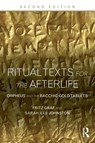 Ritual Texts for the Afterlife - Fritz Graf ; Sarah Johnston ; Sarah Iles (Ohio State University Johnston - 9780415508032