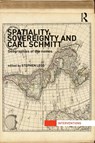 Spatiality, Sovereignty and Carl Schmitt - Stephen Legg - 9780415522861