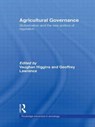 Agricultural Governance - Vaughan (vaughan.higgins@arts.monash.edu.au Undeliverable Oct 20. Case 1688891) Higgins ; Geoffrey Lawrence - 9780415543910