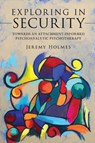Exploring in Security - Jeremy (University of Exeter Holmes - 9780415554152