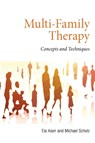 Multi-Family Therapy - Eia (CNWL NHS Trust Asen ; Michael (Department for Child and Adolescent Psychiatry Scholz - 9780415557818