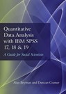 Quantitative Data Analysis with IBM SPSS 17, 18 & 19 - Alan (University of Leicester Bryman ; Duncan (Department of Social Sciences Cramer - 9780415579193