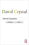 Internet Linguistics - David Crystal - 9780415602716