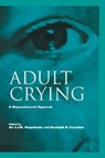 Adult Crying - Ad J.J.M. Vingerhoets ; Randolph R. Cornelius - 9780415645720