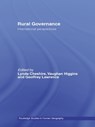 Rural Governance - Lynda Cheshire ; Vaughan (vaughan.higgins@arts.monash.edu.au Undeliverable Oct 20. Case 1688891) Higgins ; Geoffrey Lawrence - 9780415654111