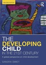 The Developing Child in the 21st Century - Sandra Smidt - 9780415658669