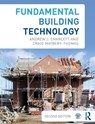 Fundamental Building Technology - Andrew J. (formerly of Nottingham Trent University Charlett ; Craig (Neath Port Talbot County Borough Council Maybery-Thomas - 9780415692595