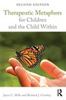 Therapeutic Metaphors for Children and the Child Within - Joyce C. (Phoenix Institute of Ericksonian Therapy Mills ; Richard J. (In private practice Crowley - 9780415708104