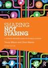 Sharing not Staring - Trevor (Formerly Director of the National Association for the Teaching of English Millum ; Chris (Teachit Warren - 9780415716406