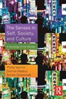 The Senses in Self, Society, and Culture - Phillip (Royal Roads University Vannini ; Dennis (Minnesota State University Waskul ; Simon (University of Nevada Gottschalk - 9780415731041
