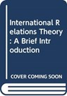 International Relations Theory - Jennifer Sterling-Folker - 9780415774819