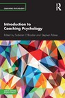 Introduction to Coaching Psychology - Siobhain (City University O'Riordan ; Stephen (Director Palmer - 9780415789080