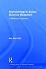 Interviewing in Social Science Research - Lee Ann Fujii - 9780415843720