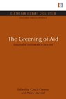 The Greening of Aid - Czech Conroy ; Miles Litvinoff - 9780415851206