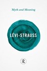 Myth and Meaning - Claude Levi-Strauss - 9780415854696