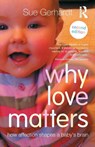 Why Love Matters - Sue (Private Practice Gerhardt - 9780415870535