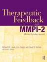 Therapeutic Feedback with the MMPI-2 - Richard W. (in private practice Levak ; Liza (Mark Burnett Productions Siegel ; David S. (researcher and author Nichols - 9780415884914