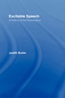 Excitable Speech - Judith Butler - 9780415915878