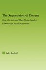 The Suppression of Dissent - JULES (PACIFIC UNIVERSITY,  USA) Boykoff - 9780415978101