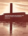 Adapting Buildings for Changing Uses - David Kincaid - 9780419235705