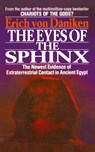 The Eyes of the Sphinx - Erich Von Daniken - 9780425151303