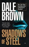 Shadows of Steel - Dale Brown - 9780425157169