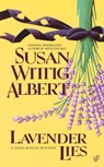 LAVENDER LIES - Susan Wittig Albert - 9780425177006