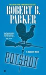 POTSHOT - Robert B. Parker - 9780425182888