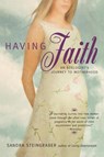 Having Faith - Sandra Steingraber - 9780425189993