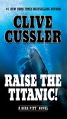 RAISE THE TITANIC - Clive Cussler - 9780425194522
