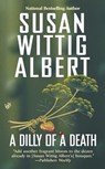 A Dilly of a Death - Susan Wittig Albert - 9780425199541