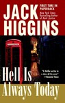 Hell Is Always Today - Jack Higgins - 9780425202869