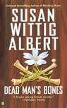 Dead Man's Bones - Susan Wittig Albert - 9780425204252