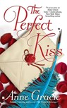 Gracie, A: Perfect Kiss - Anne Gracie - 9780425213452