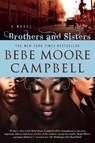 Brothers and Sisters - Bebe Moore Campbell - 9780425227503