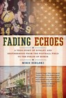 Fading Echoes - Mike Sielski - 9780425234532