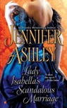 Ashley, J: Lady Isabella's Scandalous Marriage - Jennifer Ashley - 9780425235454