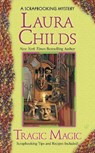 Tragic Magic - Laura Childs - 9780425237434