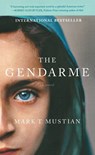 The Gendarme - Mark T. Mustian - 9780425242964
