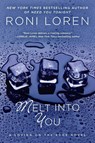 Melt Into You - Roni Loren - 9780425247716